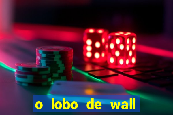 o lobo de wall street assistir